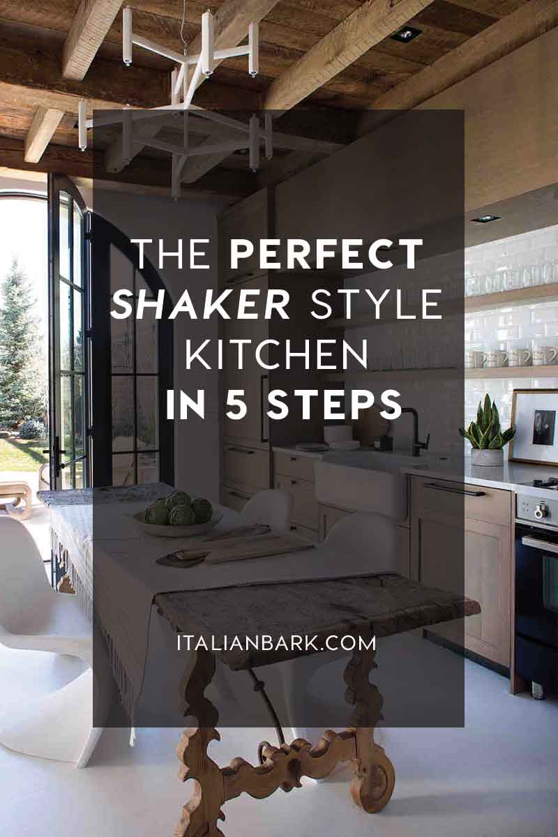 shaker style interiors, shaker kitchen, kitchen design, italianbark interior design blog