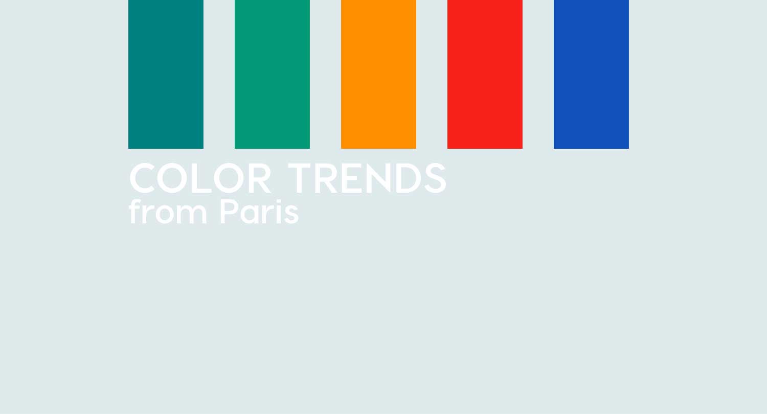 COLOR TRENDS | 5 new interesting colors from Paris